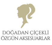 Doğadan Çiçekli Özgün Aksesuarlar